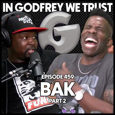 459. Bak is BACK! (PART 2) Black Podcasting - 459. Bak is BACK! (PART 2)