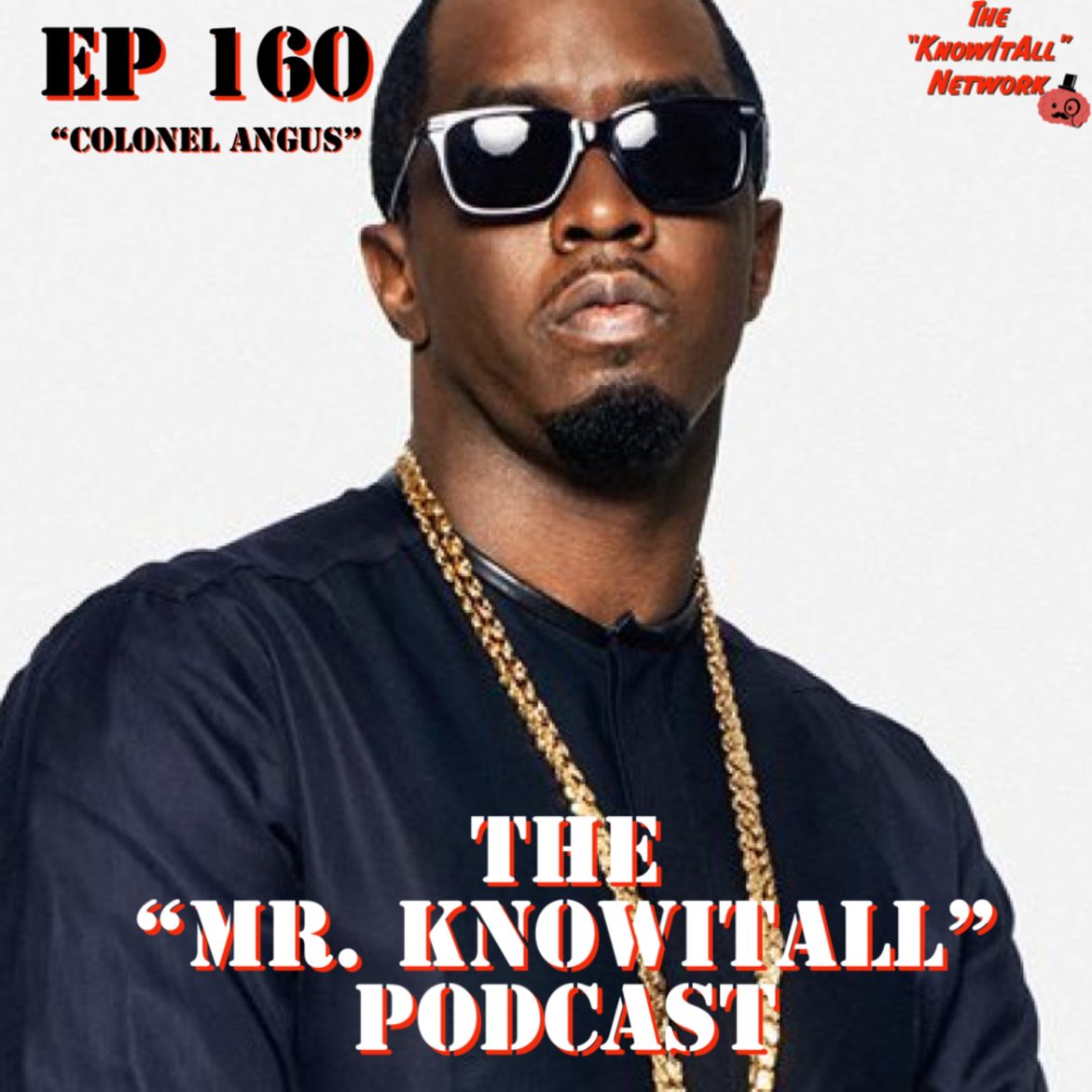 Black Podcasting - Ep 160: "Colonel Angus"