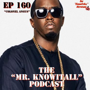 Ep 160: "Colonel Angus" Black Podcasting - Ep 160: "Colonel Angus"