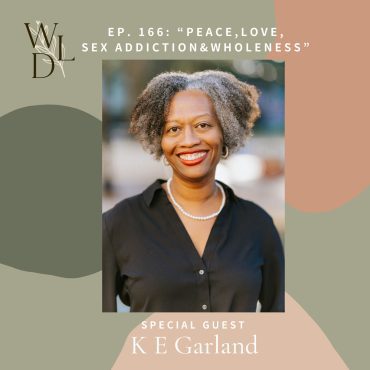 Peace, Love, Sex Addiction & Wholeness Black Podcasting - Peace, Love, Sex Addiction & Wholeness