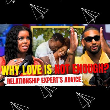 Why Love Is Not Enough- Relationship Coach Explains Black Podcasting - Why Love Is Not Enough- Relationship Coach Explains