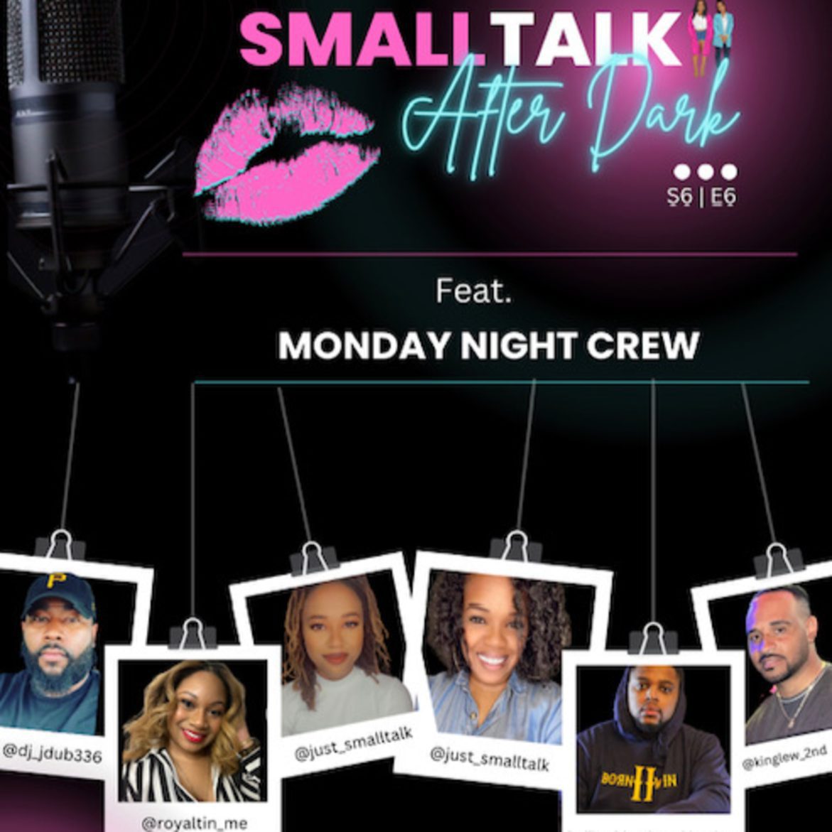 Black Podcasting - SmallTALK After Dark feat Monday Night Crew