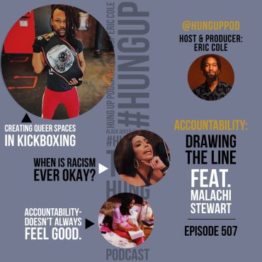 Black Podcasting - Episode 507: Accountability: Drawing the Line Feat. Malachi Stewart