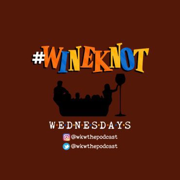 Black Podcasting - Episode 150: #WineKnotMakeNewFriends