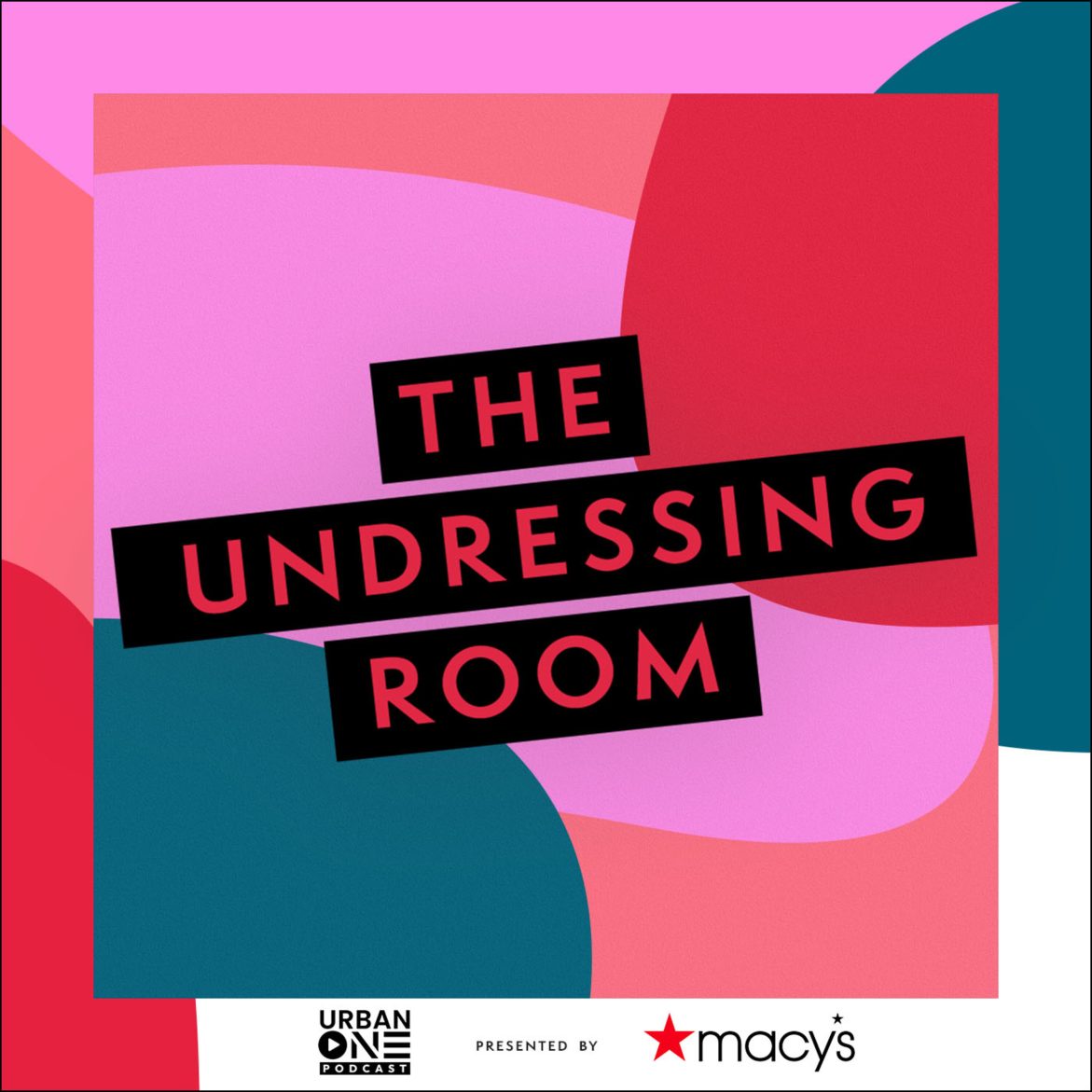 Black Podcasting - Best of The Undressing Room DMs | Episode 131