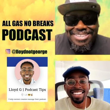 Episode 76 Lloyd George @lloydnotgeorge | A - Side (VIDEO) Black Podcasting - Episode 76 Lloyd George @lloydnotgeorge | A - Side (VIDEO)