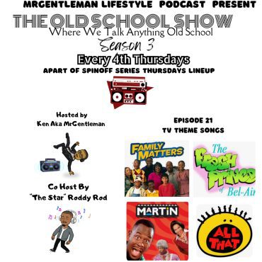 The Old School Show Episode 21 - TV Theme Songs 10/26/2023 Black Podcasting - The Old School Show Episode 21 - TV Theme Songs 10/26/2023