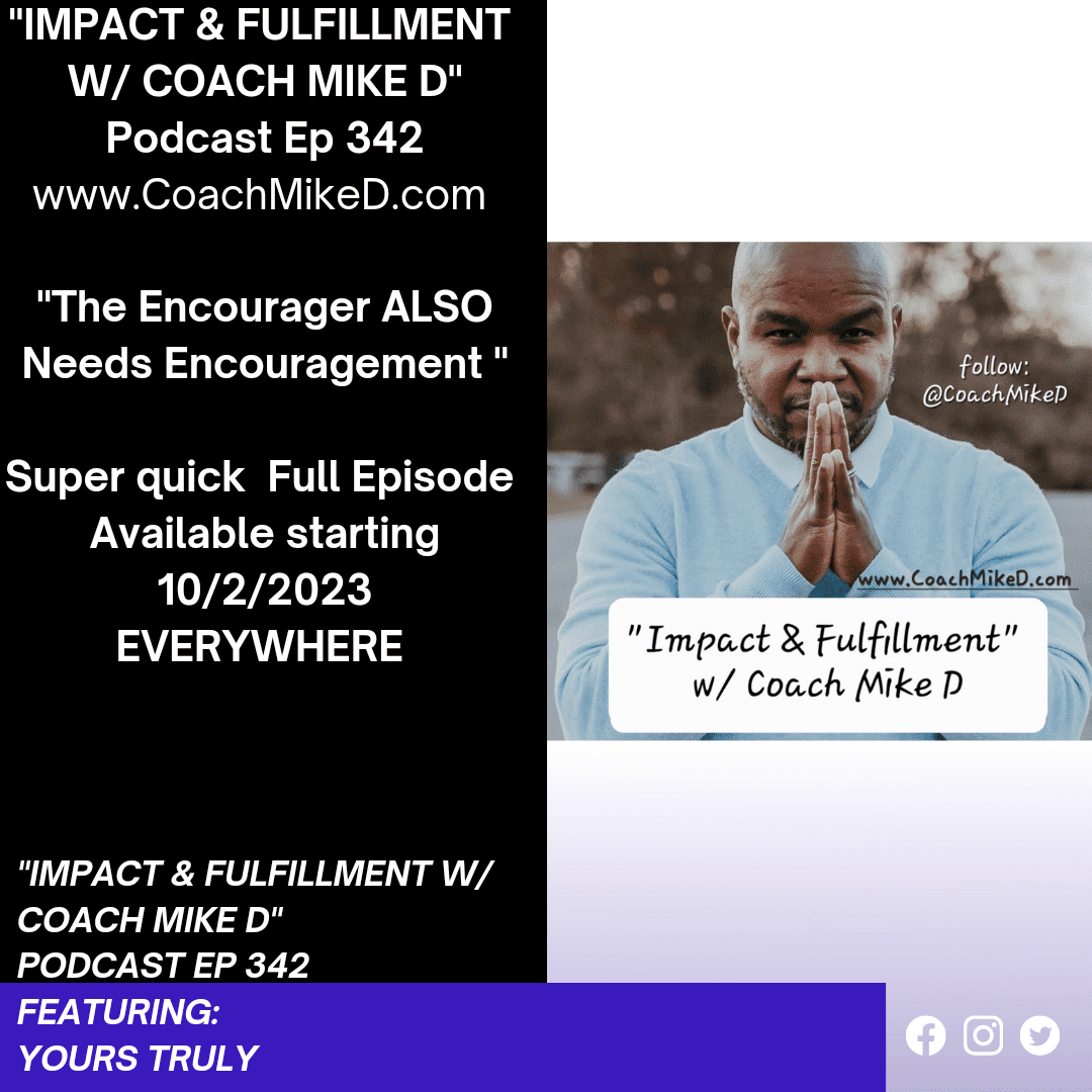 Black Podcasting - Ep: 342-Encourage the Encourager