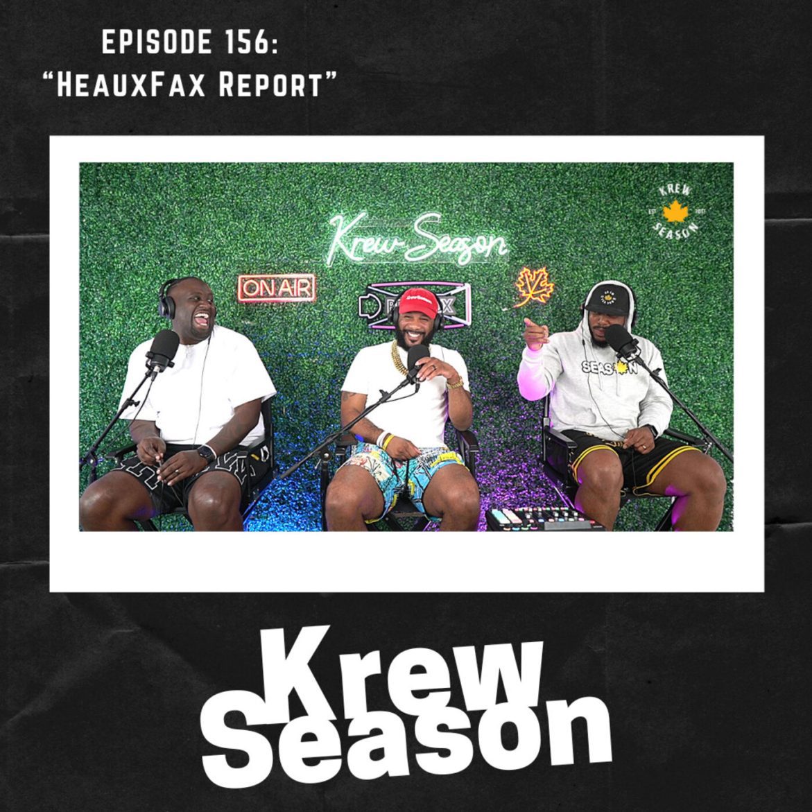 Black Podcasting - Episode 156 | "HeauFax Report"