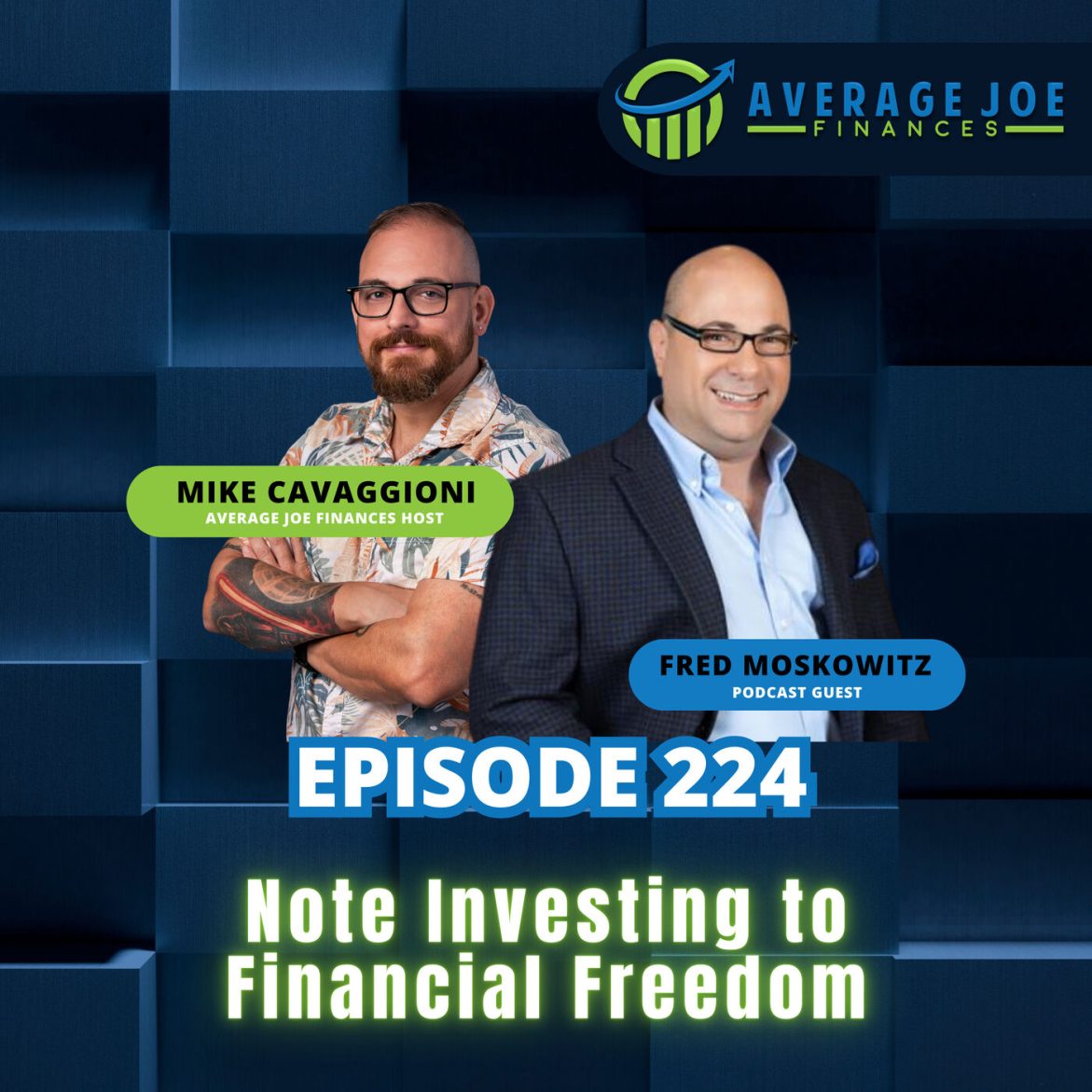 Black Podcasting - 224. Note Investing to Financial Freedom with Fred Moskowitz