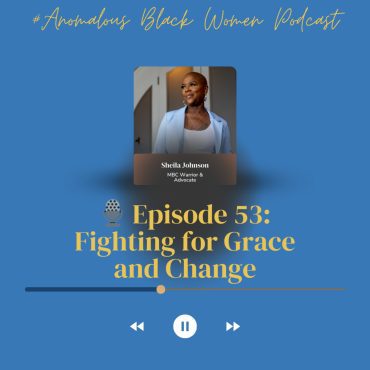 Black Podcasting - 🎙️ Episode 53: Fighting for Grace and Change