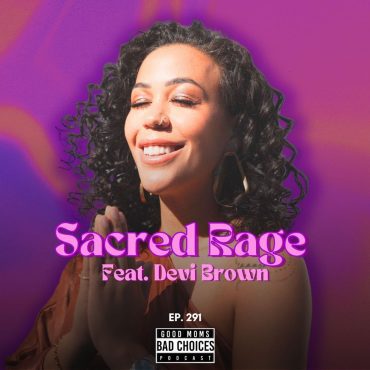 Sacred Rage feat. Devi Brown Black Podcasting - Sacred Rage feat. Devi Brown