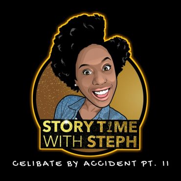 Black Podcasting - Celibate by Accident Part 2