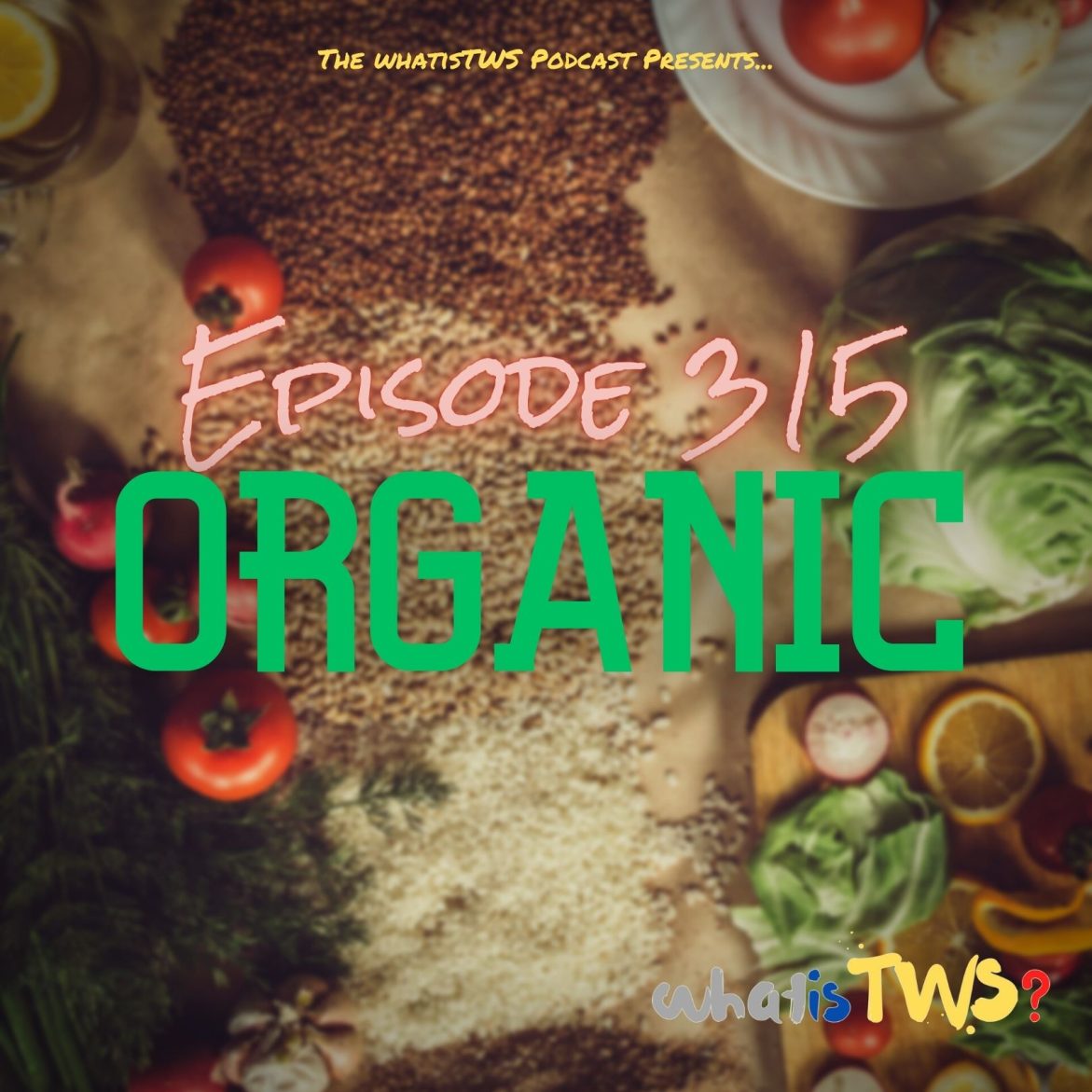 Black Podcasting - Episode 315 - Organic