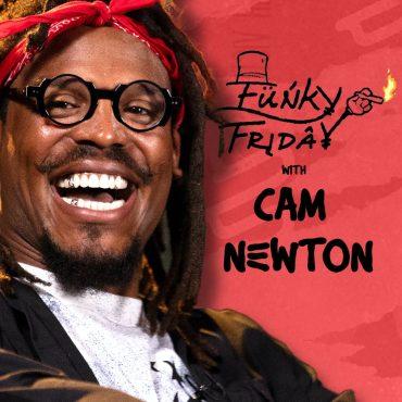 Black Podcasting - Kenny Brooks made $10,000 a day selling DOOR TO DOOR?!?!?! | Funky Friday Podcast with Cam Newton