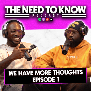 Black Podcasting - 'We Have More Thoughts' | Episode 1