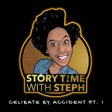 Black Podcasting - Celibate by Accident Part 1