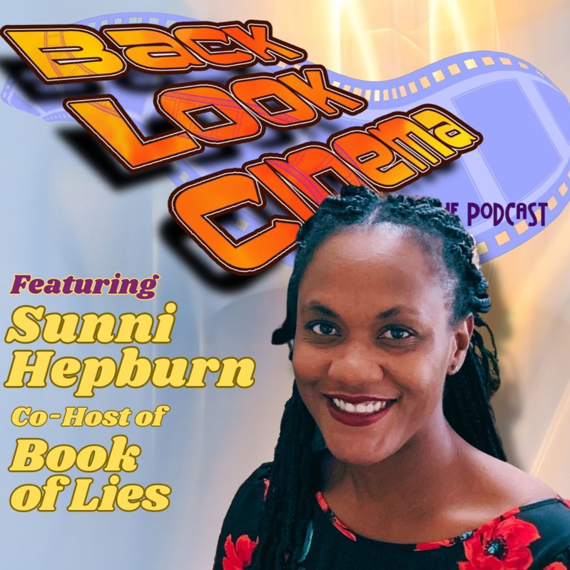 Black Podcasting - Ep. 122: Aliens (Featuring: Sunni Hepburn from Book of Lies)