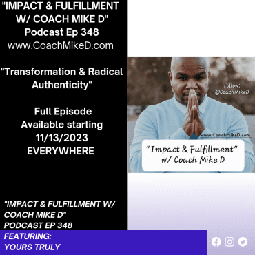 Black Podcasting - Ep: 348-Transformation and Radical Authenticity (My Birthday Week)