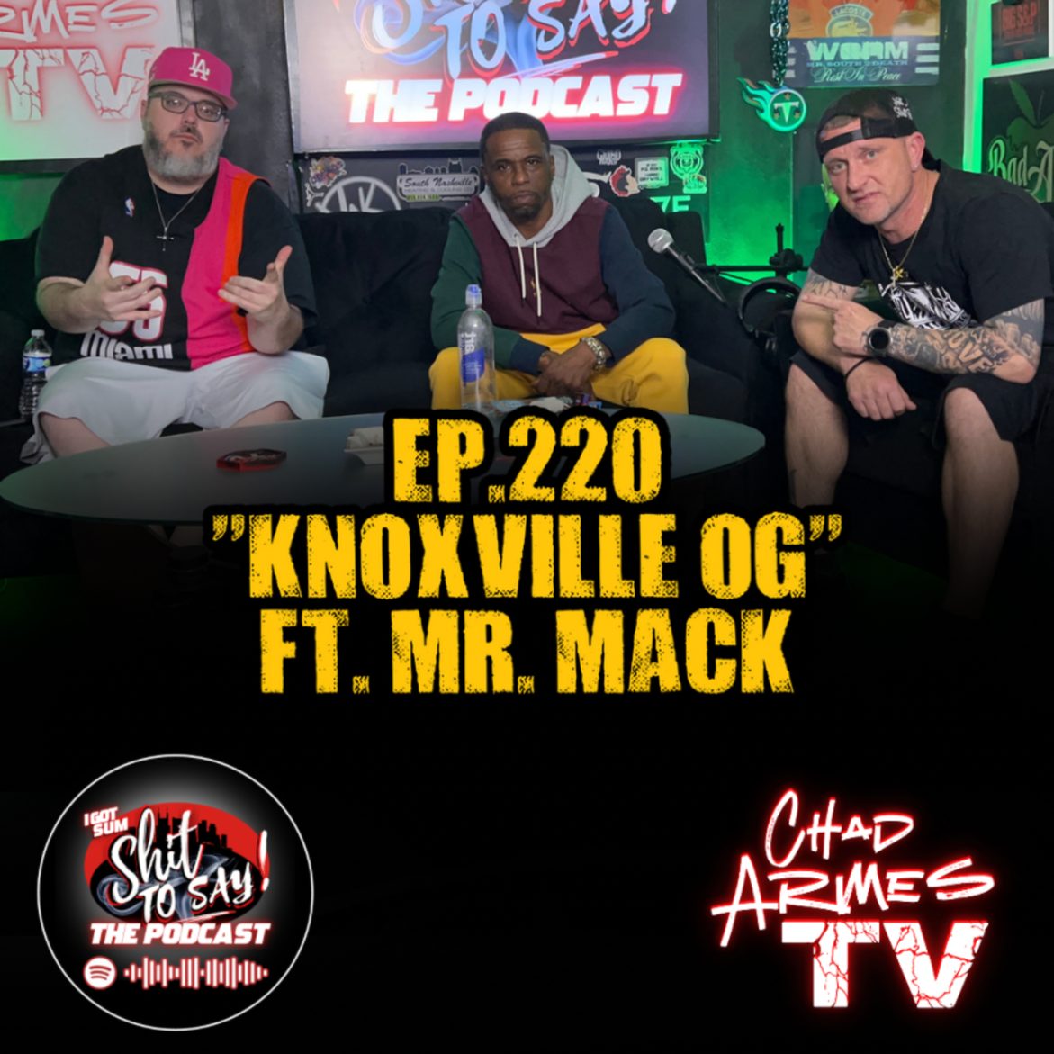 Black Podcasting - Episode 220 - "Knoxville OG" Feat. Mr. Mack