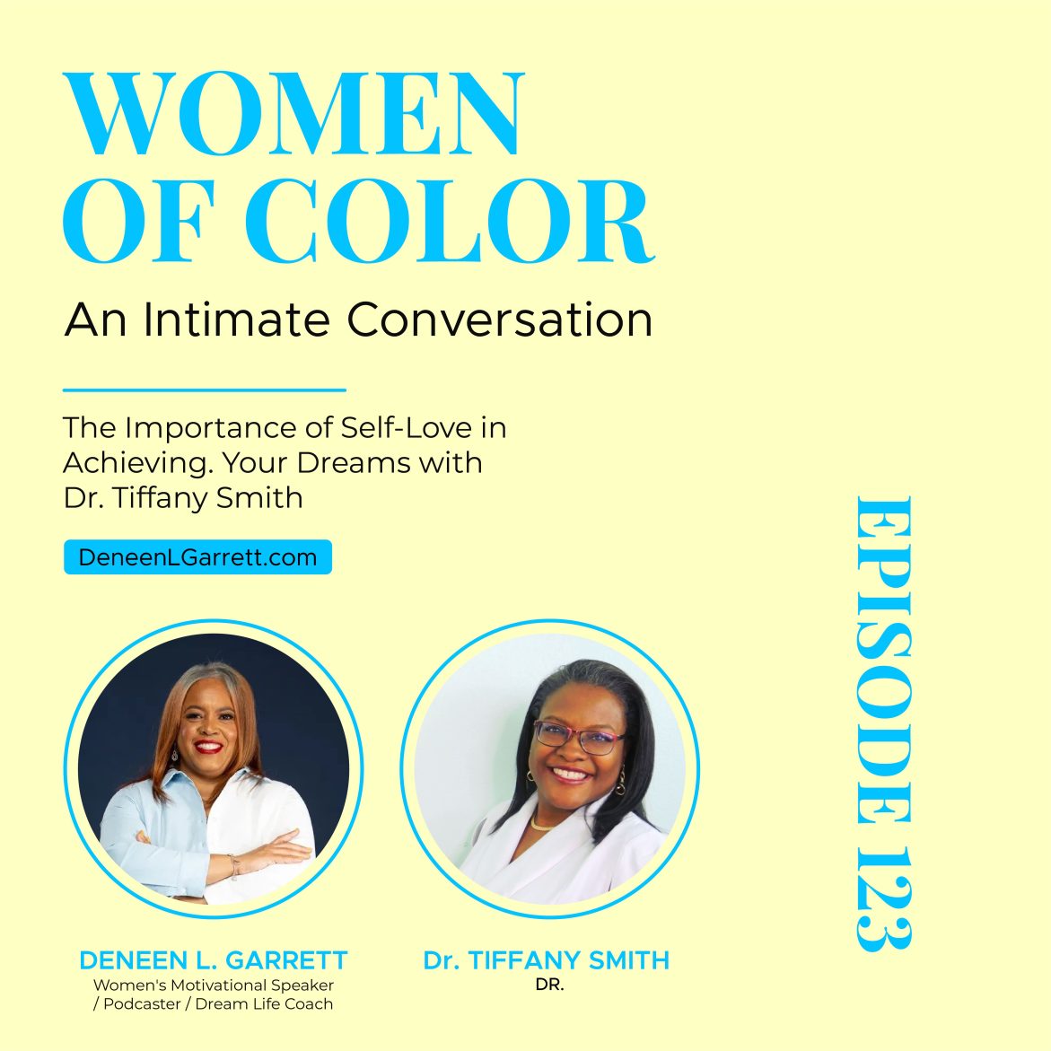 Black Podcasting - The Importance of Self-Love in Achieving Your Dreams  with Dr Tiffany Smith