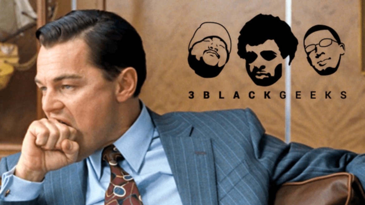 Black Podcasting - 3BGPodcast- The Wolf Of Wall Street