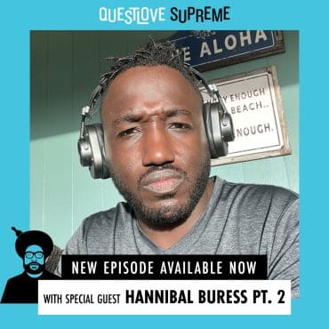 Hannibal Buress Part 2 Black Podcasting - Hannibal Buress Part 2
