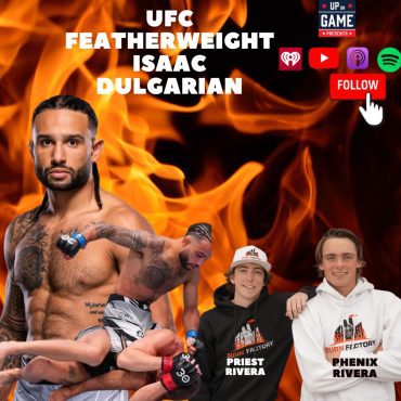 Black Podcasting - Up On Game Presents BURN FACTORY With UFC Featherweight Isaac Dulgarian Losing His Father & Nelk!