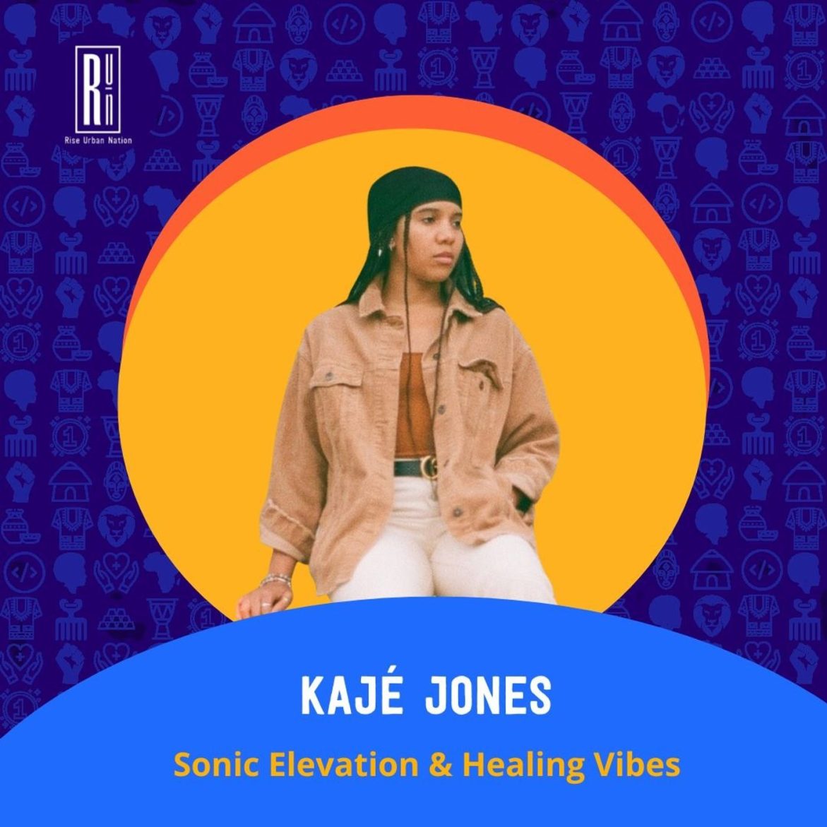 Black Podcasting - Kajé Jones: Unveiling Sonic Elevation and Healing Through Hip Hop and R&B | Rise Every Day