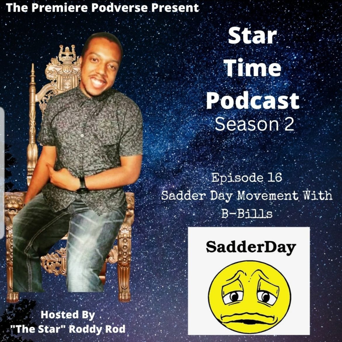 Black Podcasting - Episode 16 - SadderDay Movement With BBills 12/11/2023