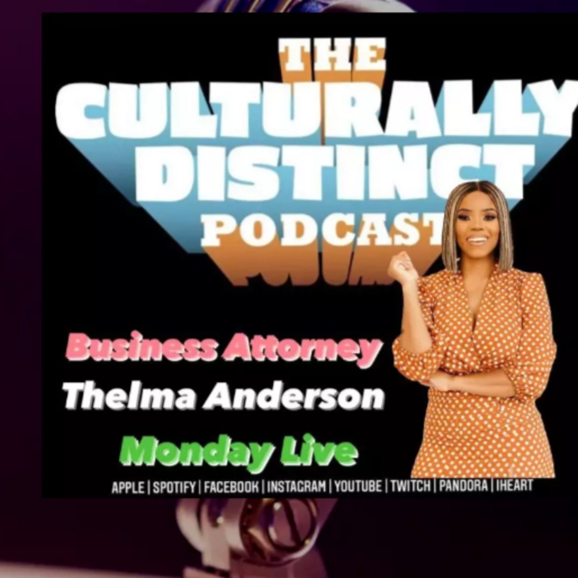 Thelma Anderson | Business Attorney | Episode 170 Black Podcasting - Thelma Anderson | Business Attorney | Episode 170