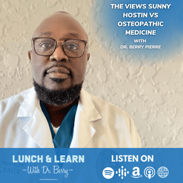 Black Podcasting - The Views Sunny Hostin vs Osteopathic Medicine