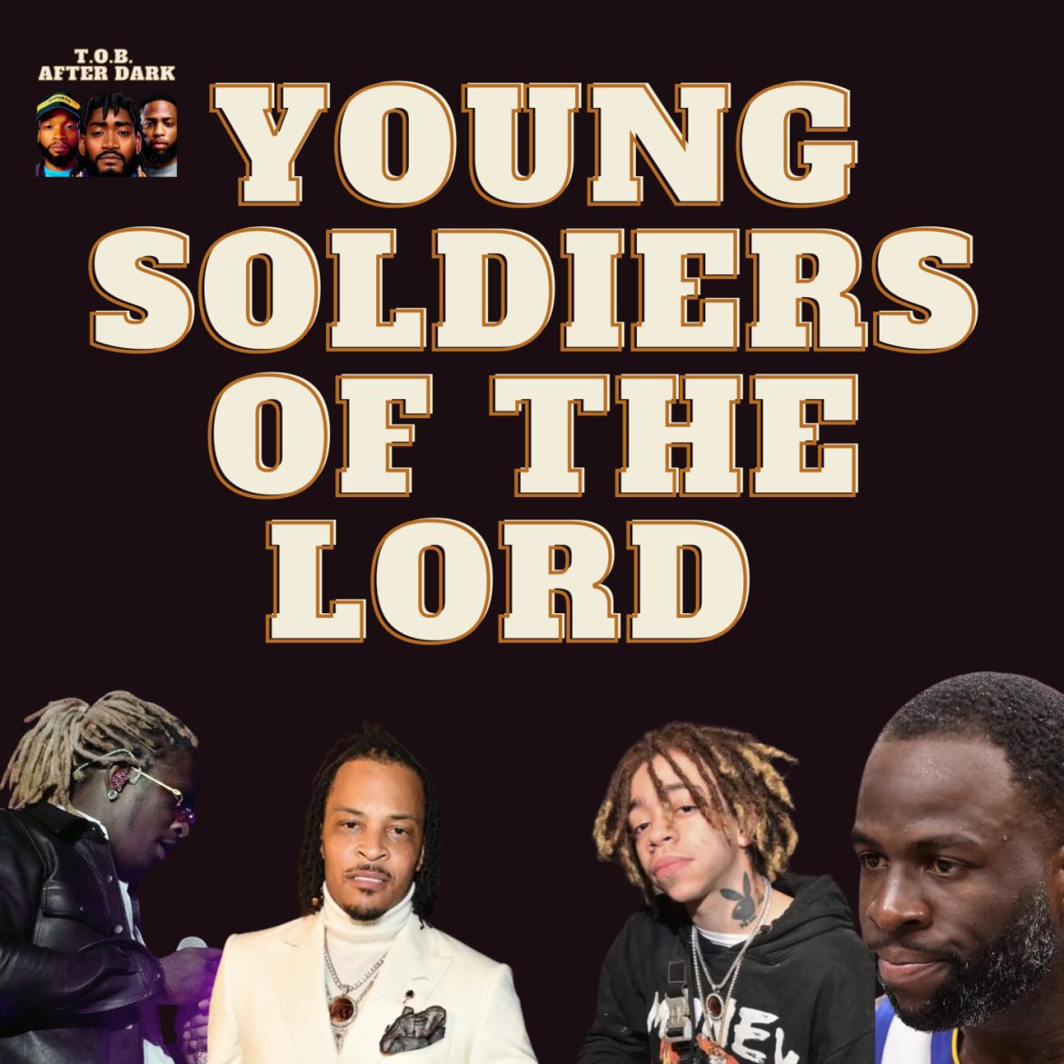 Black Podcasting - Young Soldiers Of The Lord