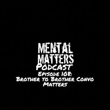 Black Podcasting - Episode 108: Brother to Brother Convo Matters