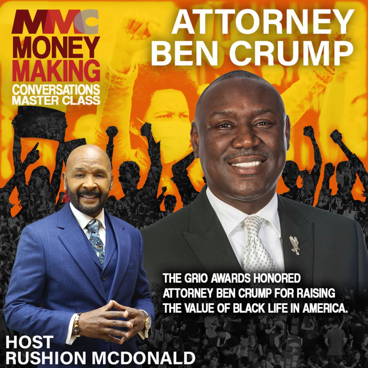 Black Podcasting - Attorney Ben Crump battles the injustice legal system to even the playing field for Blacks in the courtroom.