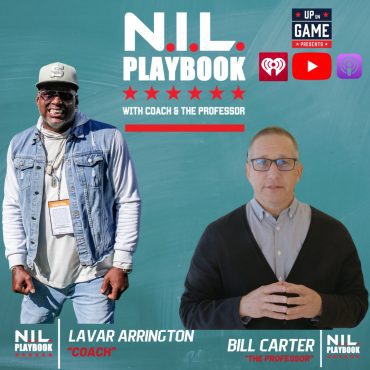 Black Podcasting - Up On Game Presents NIL Playbook With The Coach And The Professor What Is NIL Explained
