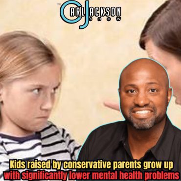 REPORT: Kids raised by conservative parents grow up with significantly lower mental health problems Black Podcasting - REPORT: Kids raised by conservative parents grow up with significantly lower mental health problems
