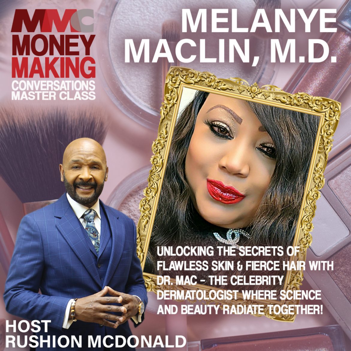 Black Podcasting - Celebrity Dermatologist Dr. Melanye Maclin discusses FDA plans to ban hair straightening chemical products linked to health risks.