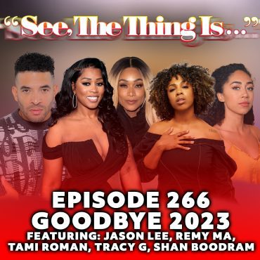 Goodbye 2023 Feat. Jason Lee, Remy Ma, Tami Roman, Shan Boodram, and Tracy G. Black Podcasting - Goodbye 2023 Feat. Jason Lee, Remy Ma, Tami Roman, Shan Boodram, and Tracy G.