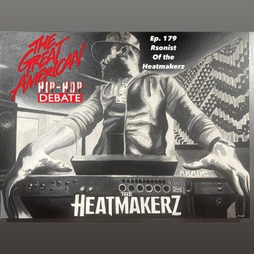 Ep. 179 Heatmakers....Crack Music feat. Rsonist Black Podcasting - Ep. 179 Heatmakers....Crack Music feat. Rsonist