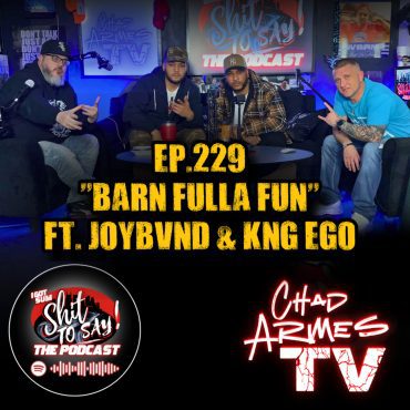 Black Podcasting - Episode 229 - "Barn Fulla Fun" Feat. Joybvnd & Kng Ego