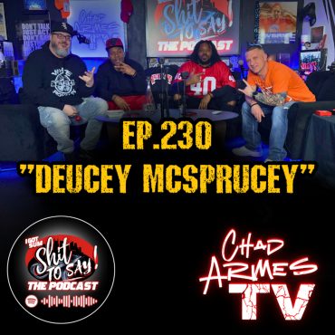 Black Podcasting - Episode 230 - "Deucey Mcsprucey"