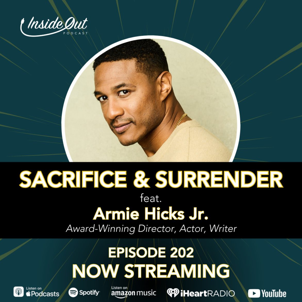 Black Podcasting - Sacrifice & Surrender feat. Armie Hicks Jr. | Ep. 203