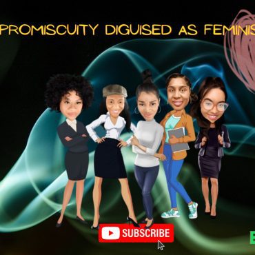 Black Podcasting - IS PROMISCUITY DISGUISED AS FEMINISM