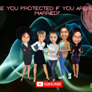 Black Podcasting - ARE YOU PROTECTED  IF YOU ARE NOT MARRIED