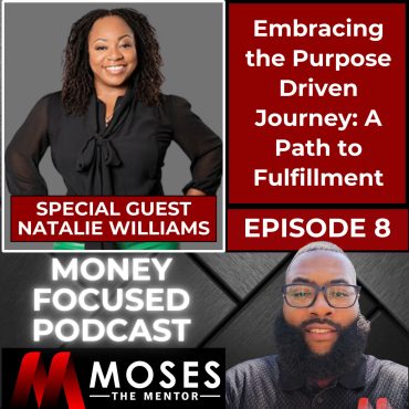 Black Podcasting - Embracing Your Purpose Driven Journey with Natalie R. Williams