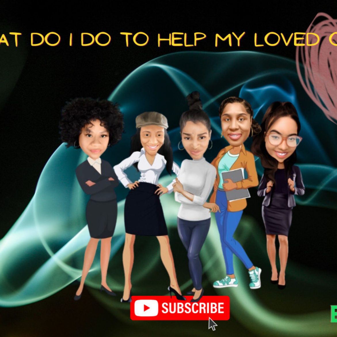 How can I help my loved one?! Black Podcasting - How can I help my loved one?!