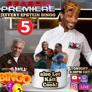 SEASON 5 PREMIERE EP.271: Jeffery Epstein Bingo! Black Podcasting - SEASON 5 PREMIERE EP.271: Jeffery Epstein Bingo!