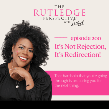 It's Not Rejection, It's Redirection! Black Podcasting - It's Not Rejection, It's Redirection!