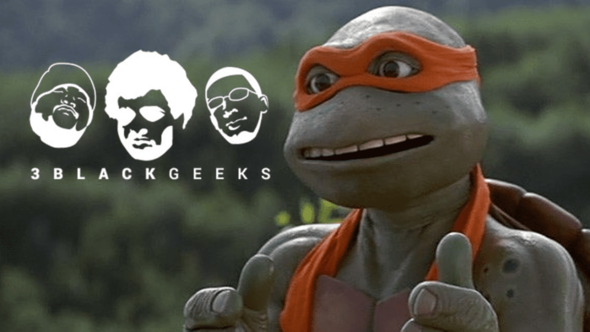 3BGPodcast| Teenage Mutant Ninja Turtles III Black Podcasting - 3BGPodcast| Teenage Mutant Ninja Turtles III
